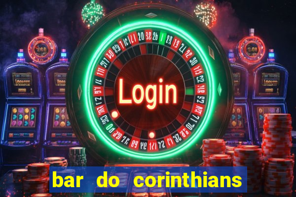 bar do corinthians em fortaleza